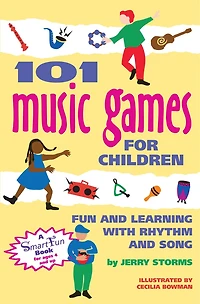 101 Music Games for Children: Fun and Learning with Rhythm Song