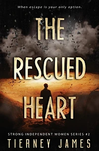 The Rescued Heart