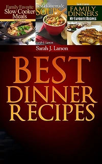 Best Dinner Recipes: Family Favorite Recipes