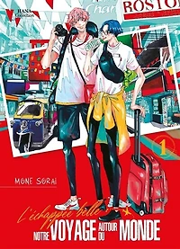 L'échappée belle : notre voyage autour du monde, Vol. 1