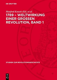 1789 – Weltwirkung einer grossen Revolution, Band 1