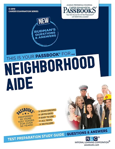 Neighborhood Aide (C-2910): Passbooks Study Guide