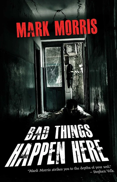 Bad Things Happen Here