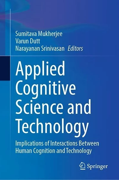 Applied Cognitive Science and Technology: Implications of Interactions between Human Cognition Technology