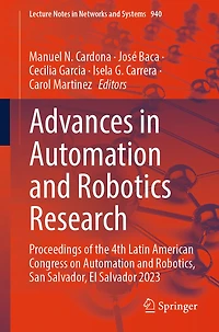 Advances Automation and Robotics Research: Proceedings of the 4th Latin American Congress on Robotics, San Salvador, El Salvador 2023