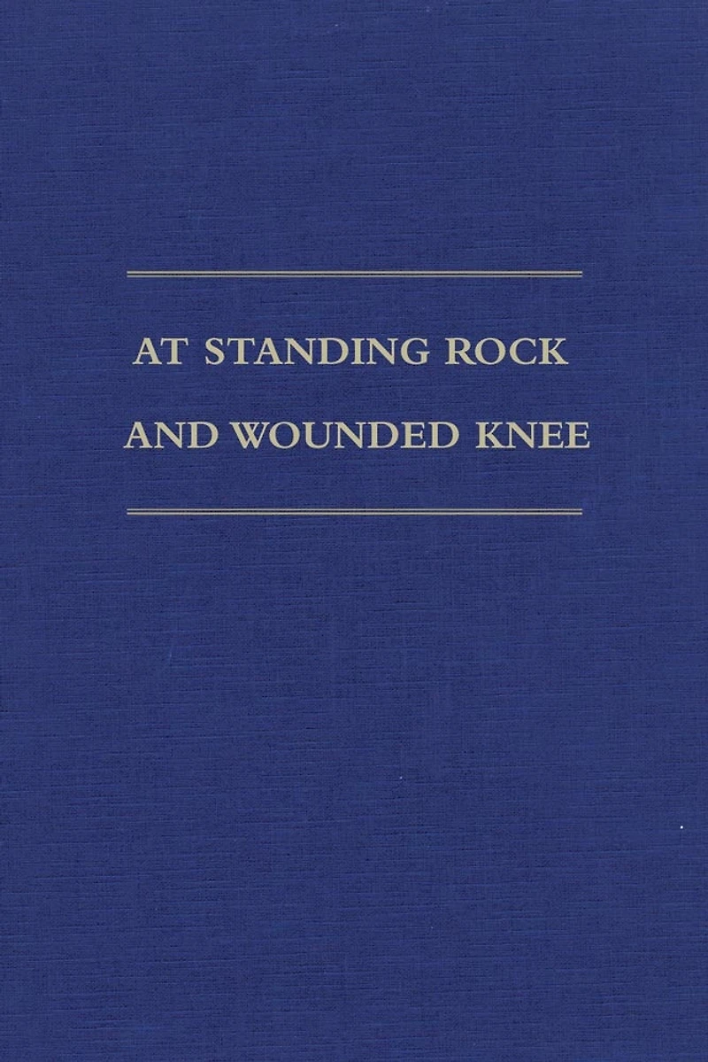 At Standing Rock and Wounded Knee: The Journals and Papers of Father Francis M. Craft, 1888-1890