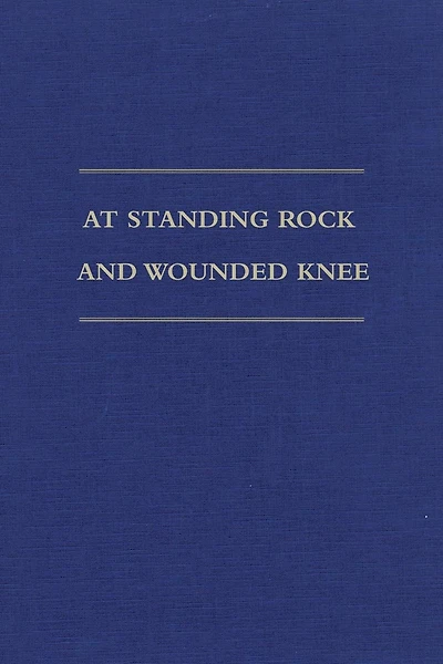 At Standing Rock and Wounded Knee: The Journals and Papers of Father Francis M. Craft, 1888-1890