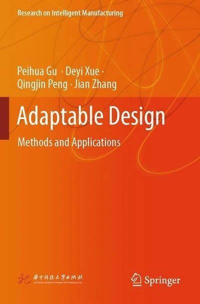 Adaptable Design: Methods and Applications