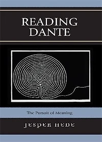 Reading Dante: The Pursuit of Meaning