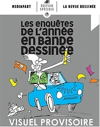 Les enquêtes de Mediapart en bande dessinée