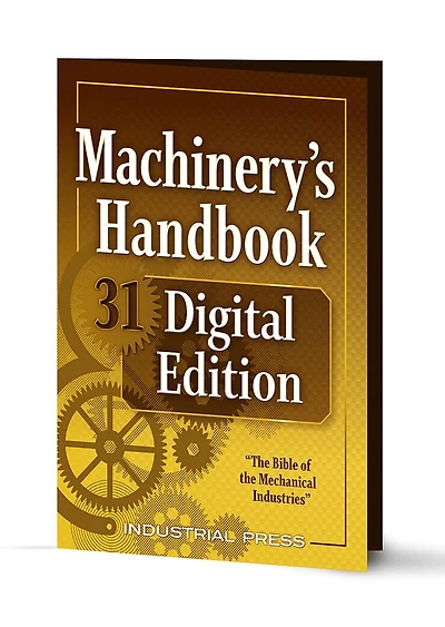 Machinery's Handbook 31 Digital Edition: An Easy-access Value-added Package