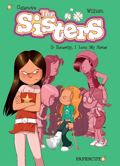 The Sisters Vol. 3: Honestly, I Love My Sister