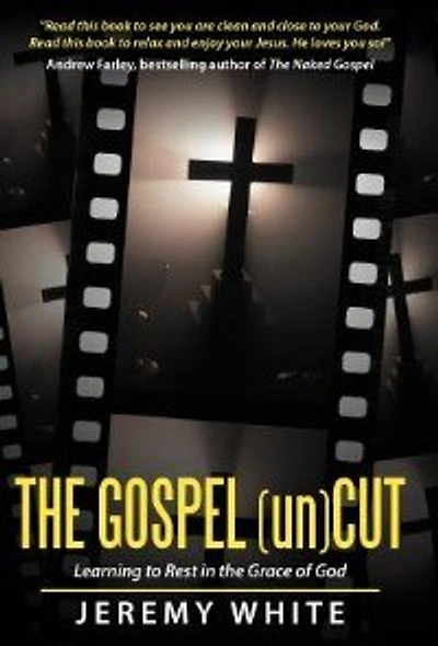 The Gospel Uncut: Learning To Rest Grace Of God.