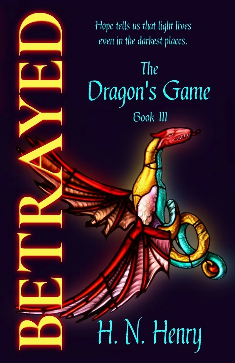 Betrayed The Dragon's Game Book Iii