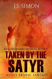 Taken by the Satyr: Philosophers' Secrets, Book I