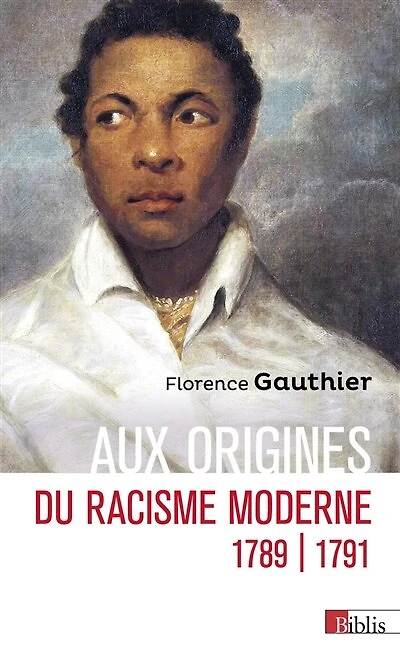 Aux origines du racisme moderne: 1789-1791