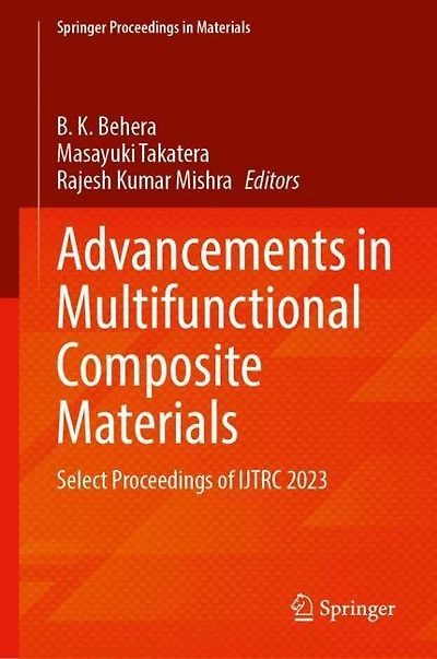 Advancements Multifunctional Composite Materials: Select Proceedings of IJTRC 2023