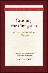 Crushing the Categories (Vaidalyaprakarana)