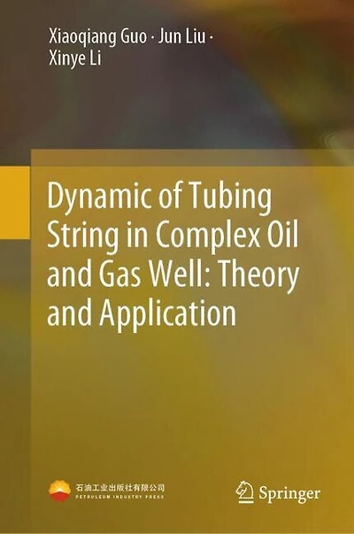 Dynamic of Tubing String Complex Oil and Gas Well: Theory Application