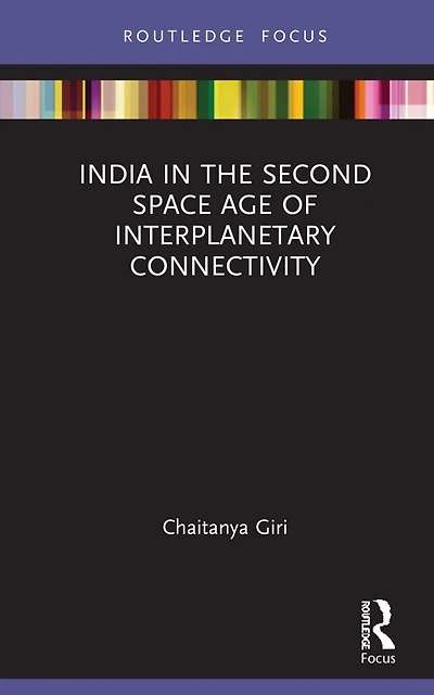 India the Second Space Age of Interplanetary Connectivity