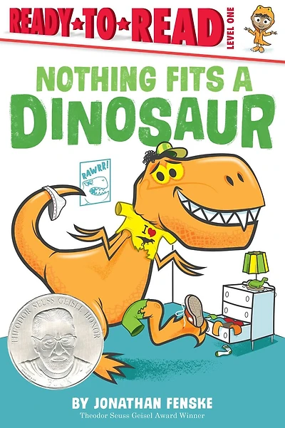Nothing Fits a Dinosaur: Ready-to-read Level 1