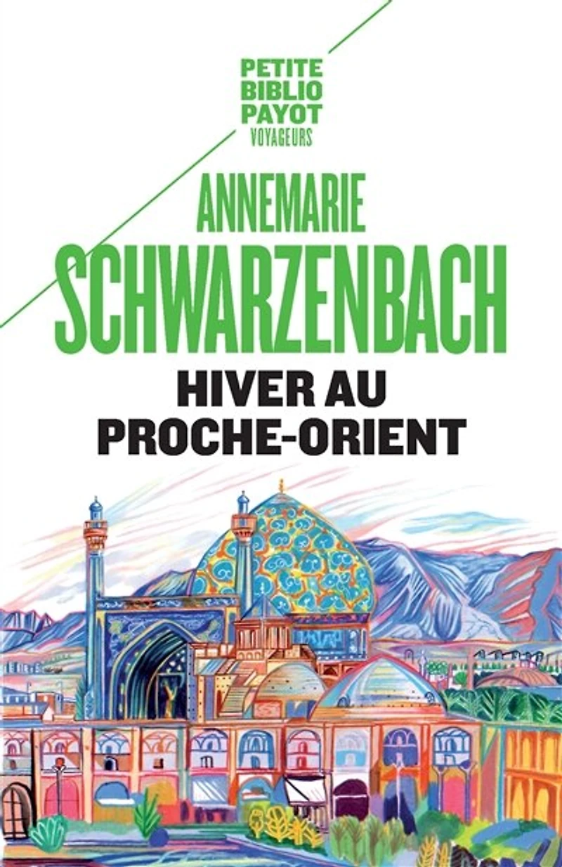 Hiver au Proche-Orient: journal d'un voyage