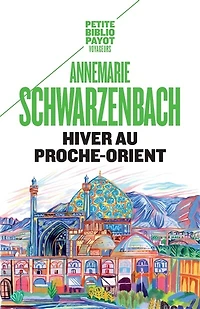 Hiver au Proche-Orient: journal d'un voyage