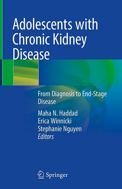 Adolescents With Chronic Kidney Disease: From Diagnosis To End-stage Disease
