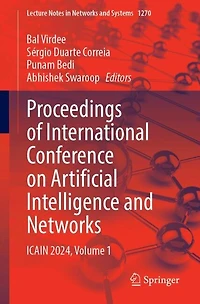 Proceedings of International Conference on Artificial Intelligence and Networks: ICAIN 2024, Volume 1
