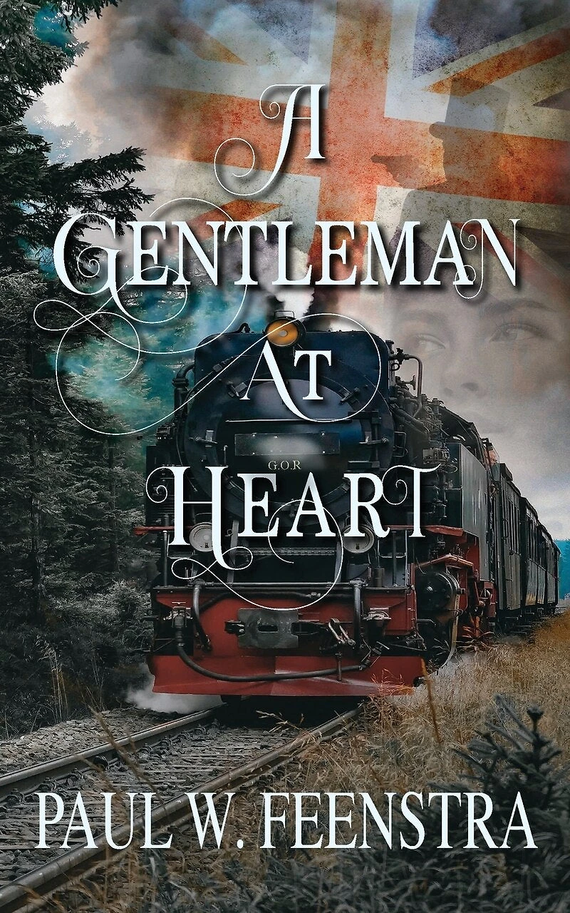 A Gentleman at Heart: A Victorian Historical Saga of Power, Betrayal, and Justice