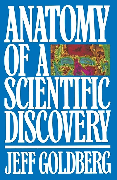 Anatomy of a Scientific Discovery