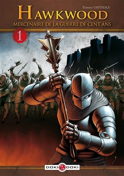 Hawkwood: mercenaire de la guerre de Cent Ans, Vol. 1