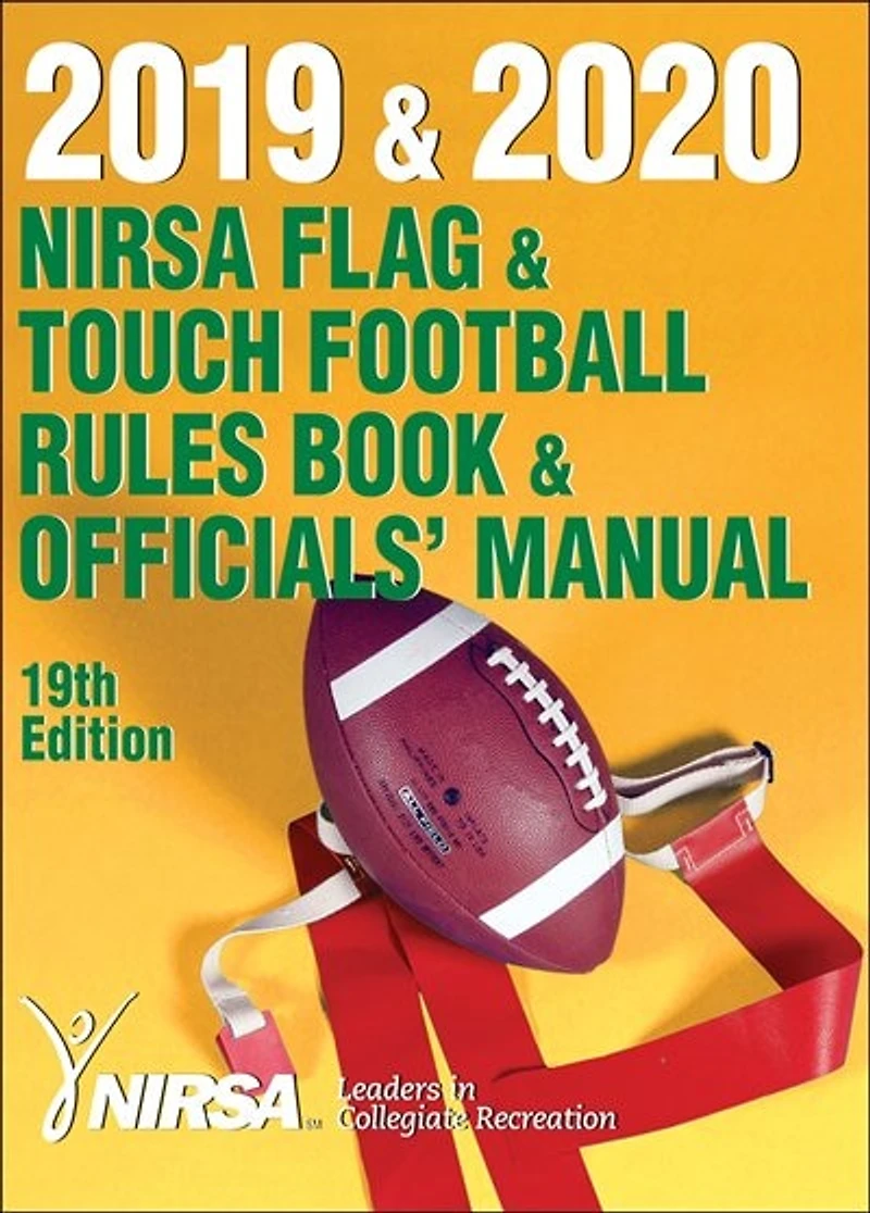 2021 & 2022 NIRSA Flag Touch Football Rules Book Officials' Manual