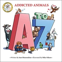 Addicted Animals A to Z