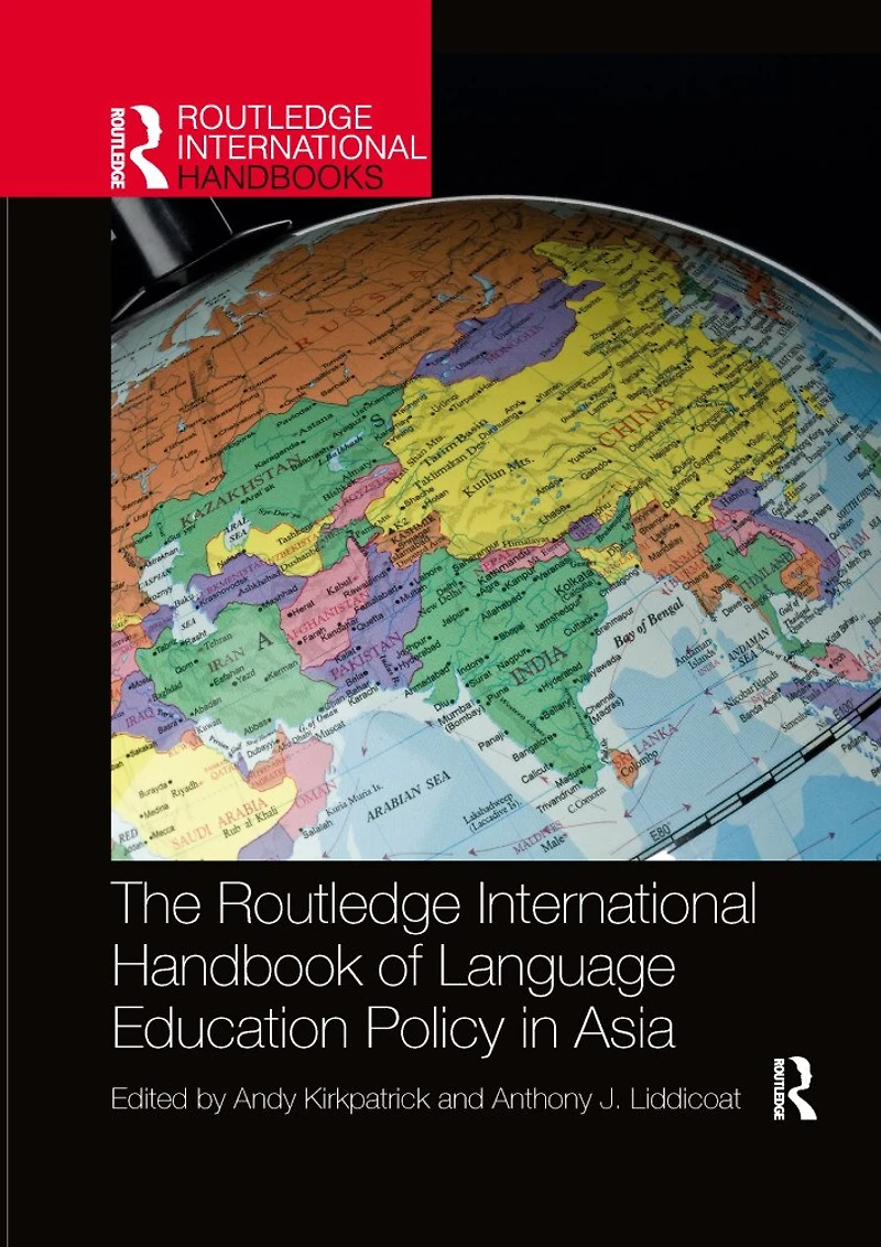 The Routledge International Handbook of Language Education Policy Asia
