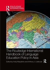 The Routledge International Handbook of Language Education Policy Asia