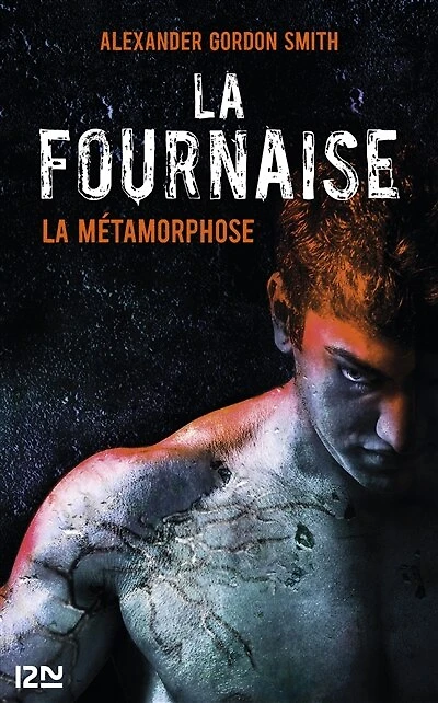 La Fournaise - tome 3 La Métamorphose: Death Sentence