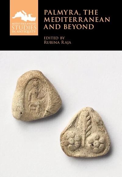 Palmyra, the Mediterranean and Beyond