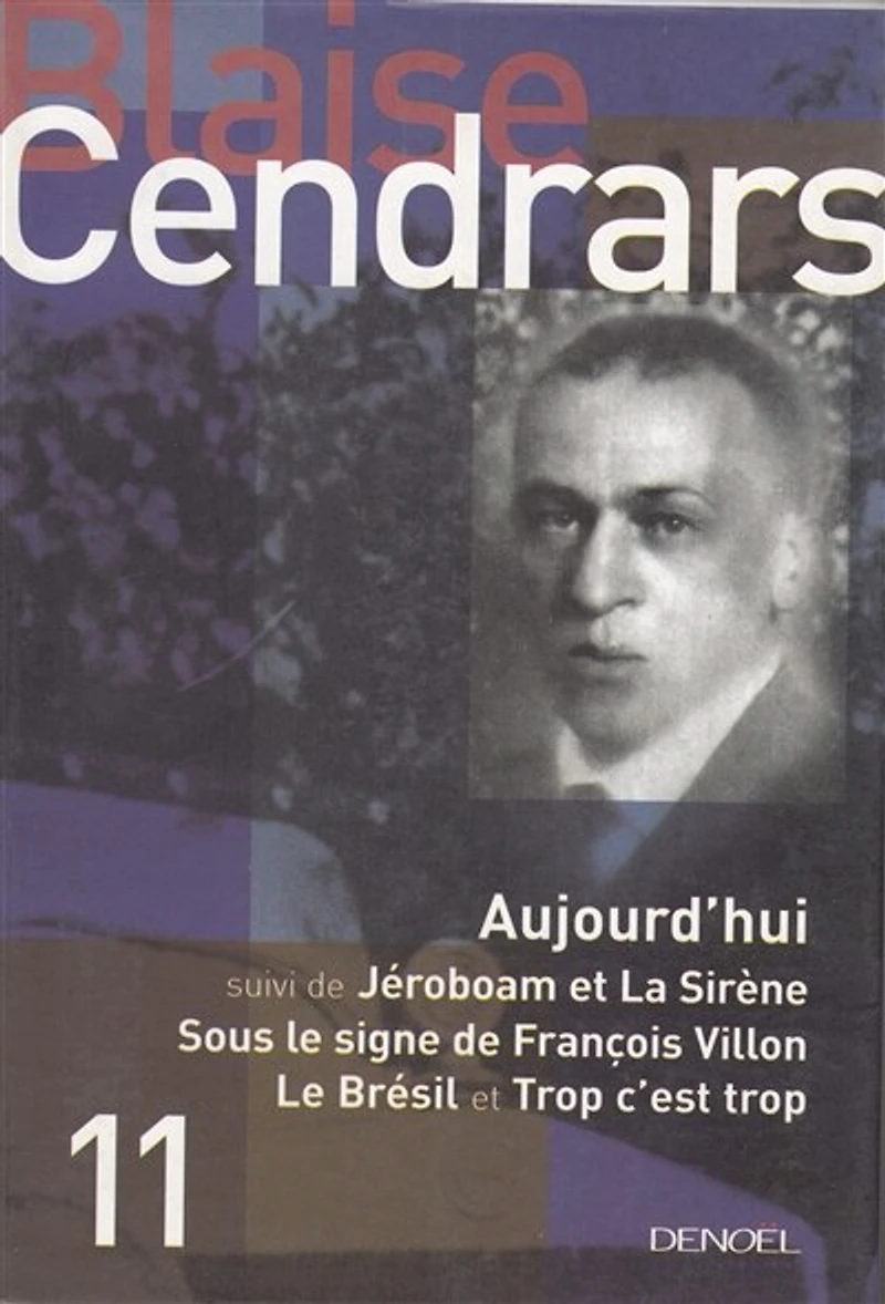 Aujourd'hui ; Jéroboam et la sirène Sous le signe de François Villon