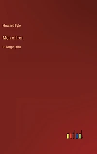 Men of Iron: in large print