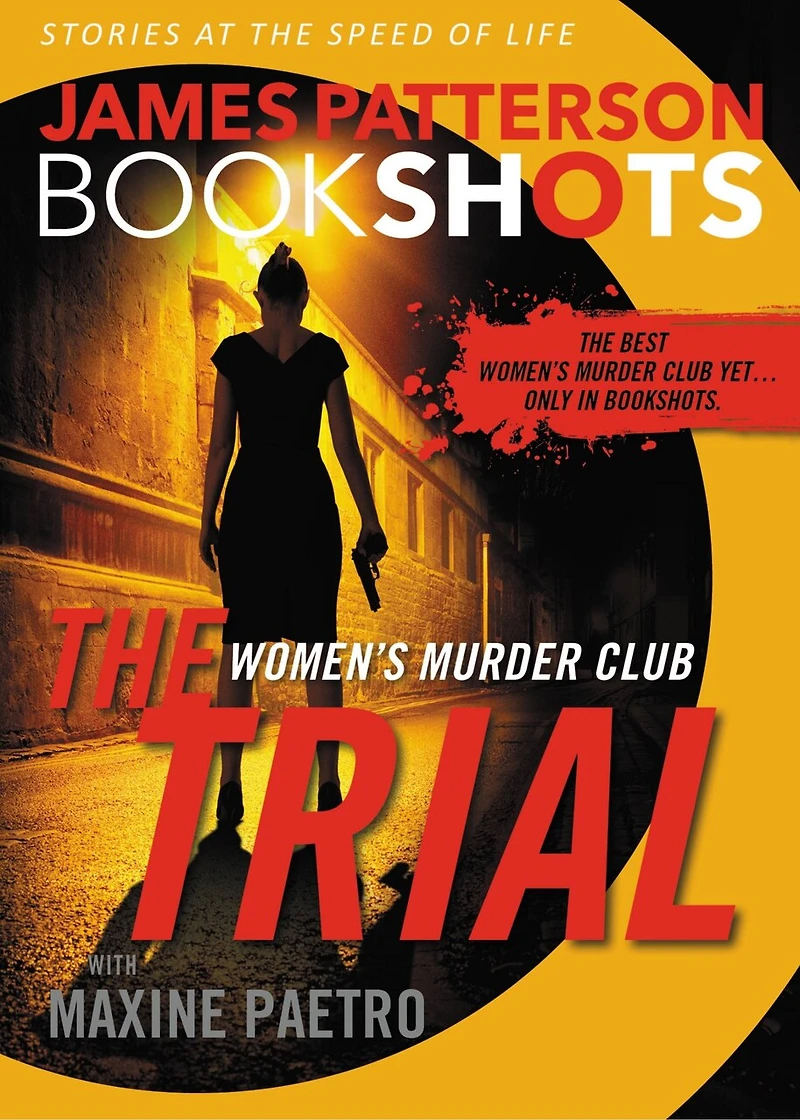 The Trial: A BookShot: Women's Murder Club Story