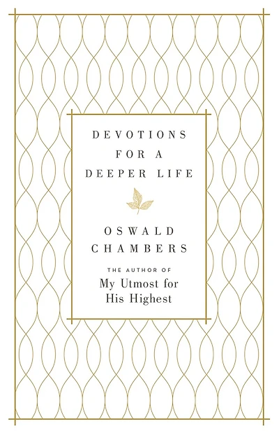 Devotions for A Deeper Life: 365-Day Devotional