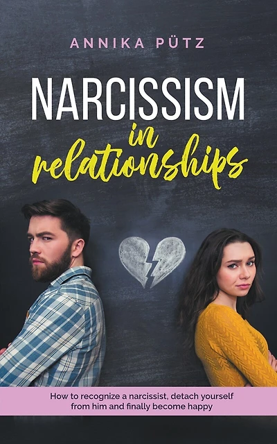 Narcissism in Relationships: How to Recognize a Narcissist
