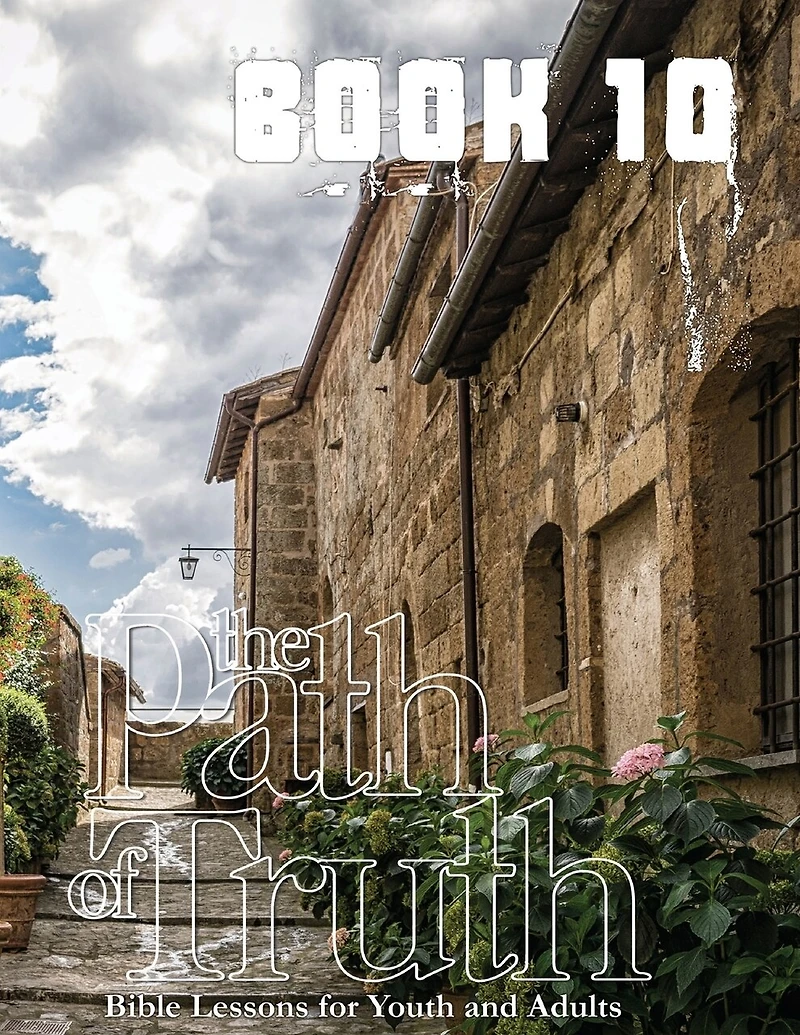 The Path of Truth, Volume 10: Christian Education for Adults and Young Adults