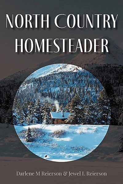 North Country Homesteader