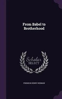 From Babel to Brotherhood