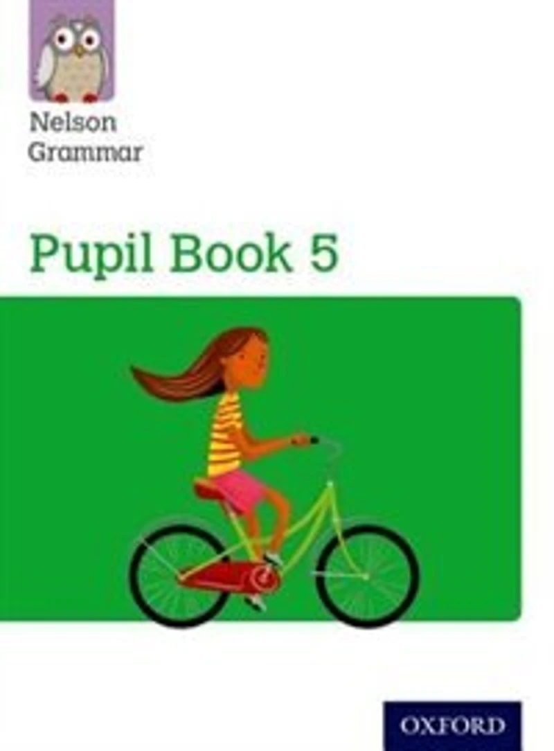 Nelson Grammar: Pupil Book 3 Year 3/p4
