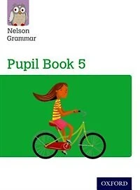 Nelson Grammar: Pupil Book 3 Year 3/p4