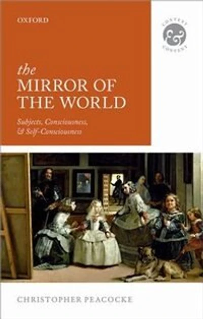 the Mirror of World: Subjects, Consciousness, and Self-Consciousness