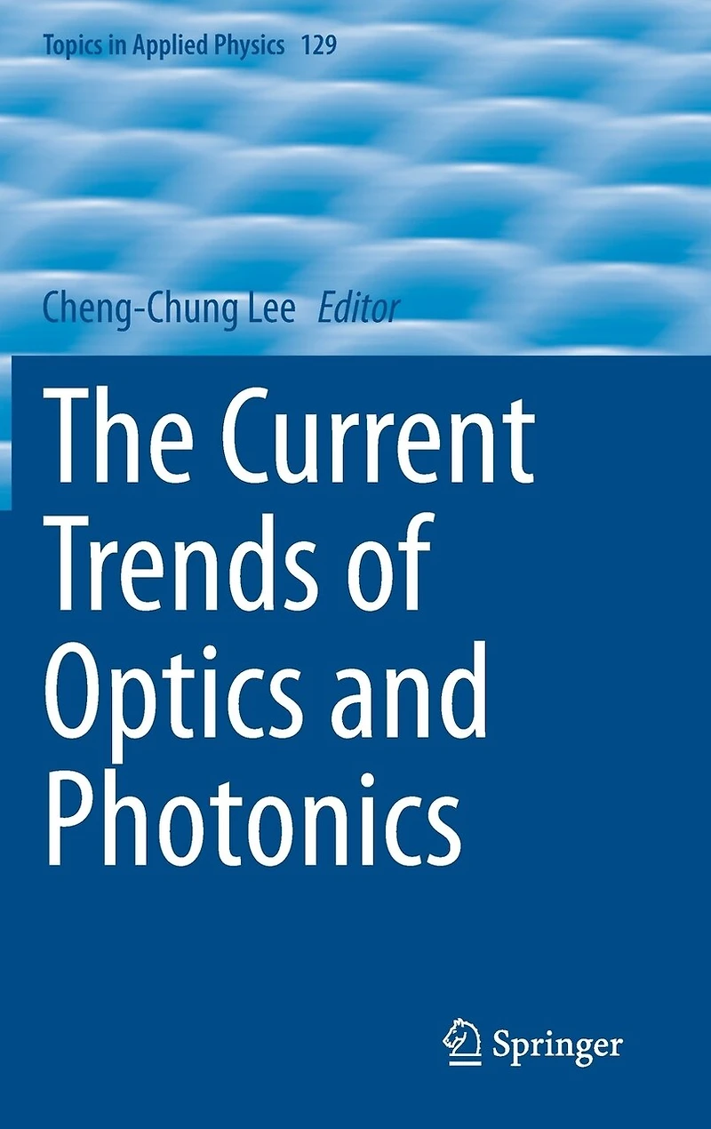 The Current Trends of Optics and Photonics